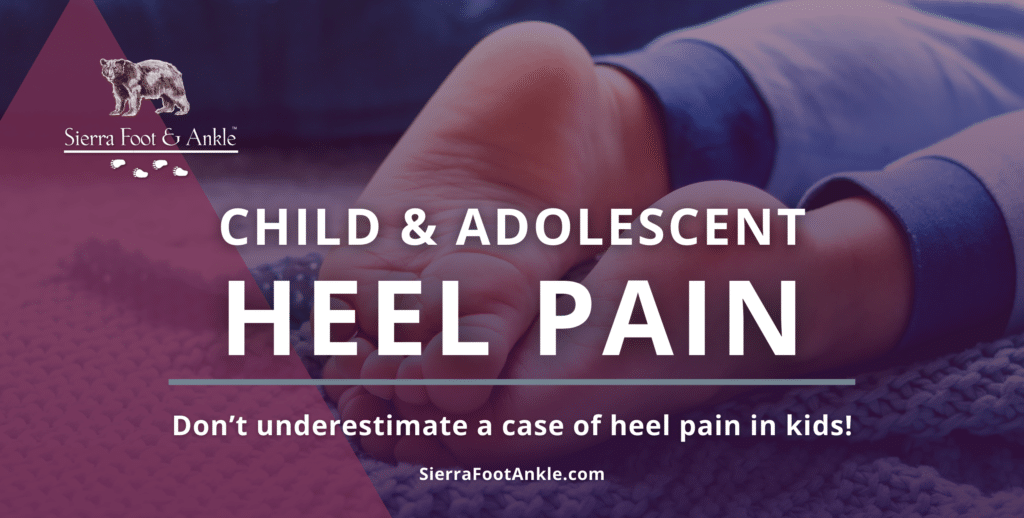 Child & Adolescent Heel Pain Blog Graphic